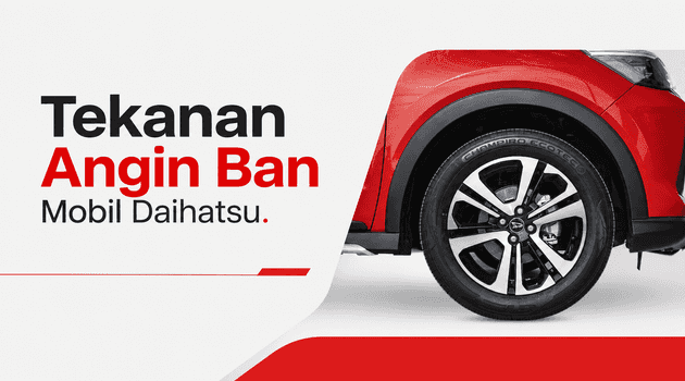 Tekanan Angin Ban Mobil Daihatsu: Standar PSI untuk Semua Tipe