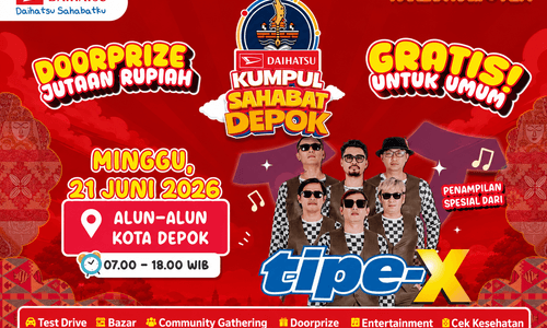 Yuk Hadir di Daihatsu Kumpul Sahabat Depok, Ada Tipe X dan Beragam Door Prize Gratis