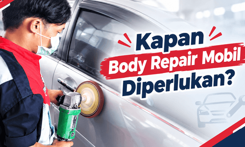Apa Itu Body Repair Mobil dan Kapan Kendaraan Membutuhkannya?