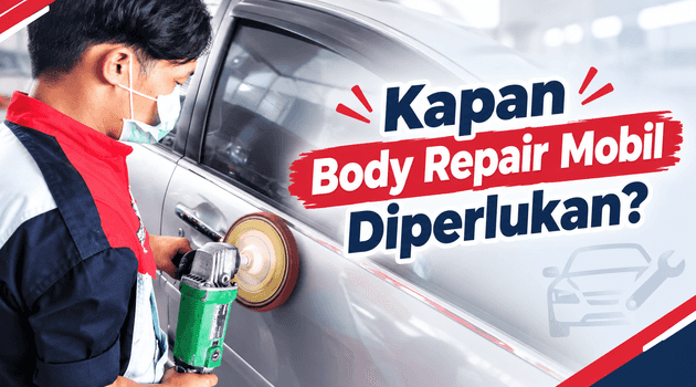Apa Itu Body Repair Mobil dan Kapan Kendaraan Membutuhkannya?