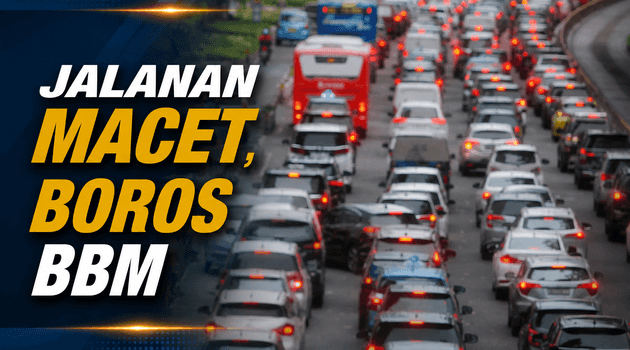 Kenapa Jalan Macet Bikin Boros BBM? Ini penjelasanya