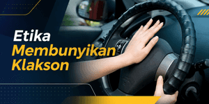 Etika Membunyikan Klakson