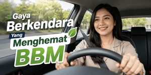 Gaya Berkendara yang Terbukti Bisa Menghemat BBM Mobil