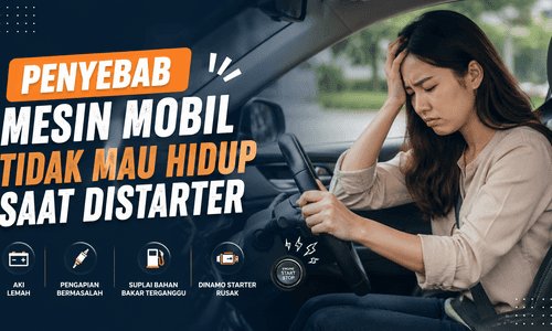 penyebab mobil tidak bisa distarter dan solusinya