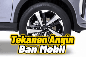 Tekanan Angin Ban Mobil Daihatsu