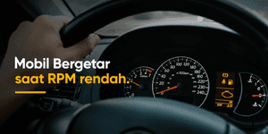 penyebab mesin mobil bergetar saat rpm rendah