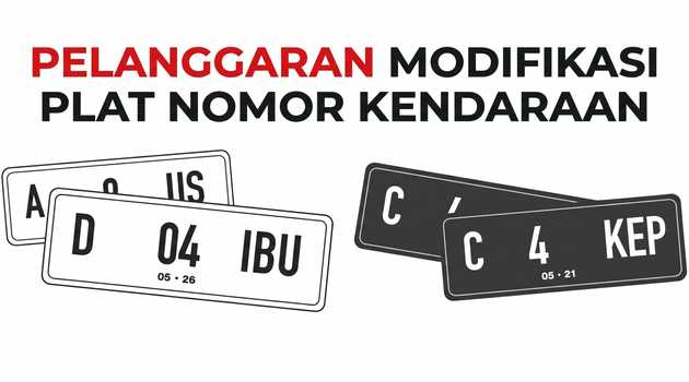 Sanksi Modifikasi Plat Nomor Kendaraan, Berapa Dendanya?