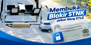 Cara Membuka Blokir STNK Akibat Tilang Elektronik