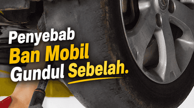 Inilah Penyebab Ban Mobil Habis Sebelah dan Solusinya